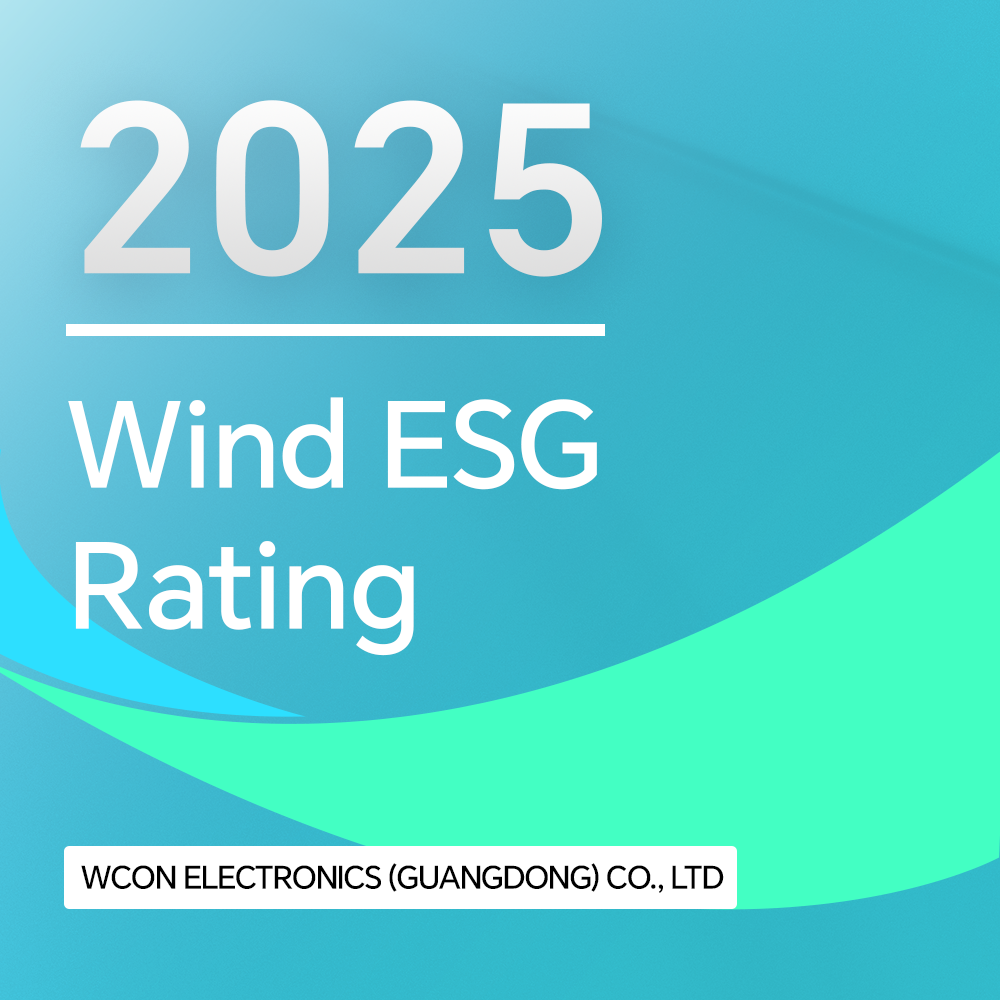 Wcon Electronics Wind ESG 评级升级为“A”级!可持续发展实践获得广泛认可